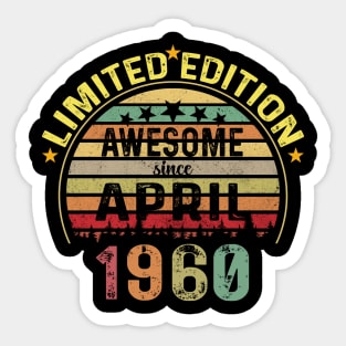 awesome since in April 1960 Birthday Sticker